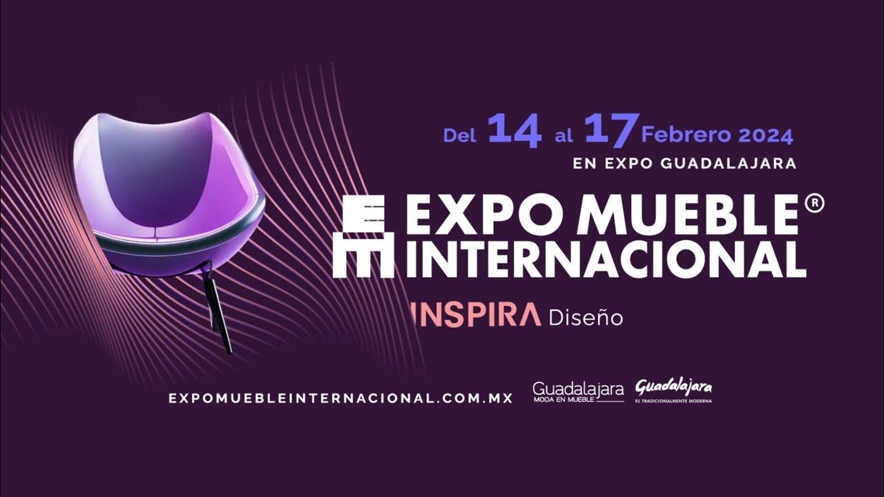 Promo Expo Muebles Internacional en Guadalajara del 14 al 17 febrero 2024